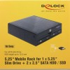 DeLock Mobile Rack for 1 x 5.25″ Slim Drive + 2 x 2.5″