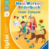 Tiptoi Mein Wörter-bilderbuch Unser Zuhause